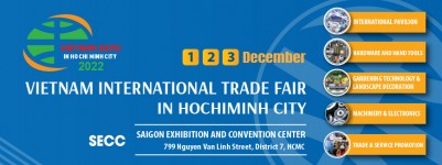 Mời tham quan hội chợ Thương mại Quốc tế Việt Nam lần thứ 20 tại TP. HCM ( VIETNAM EXPO HCMC 2022)